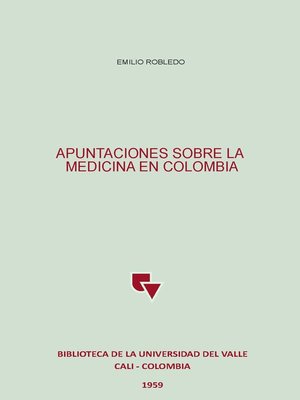 cover image of Apuntaciones sobre la medicina en Colombia